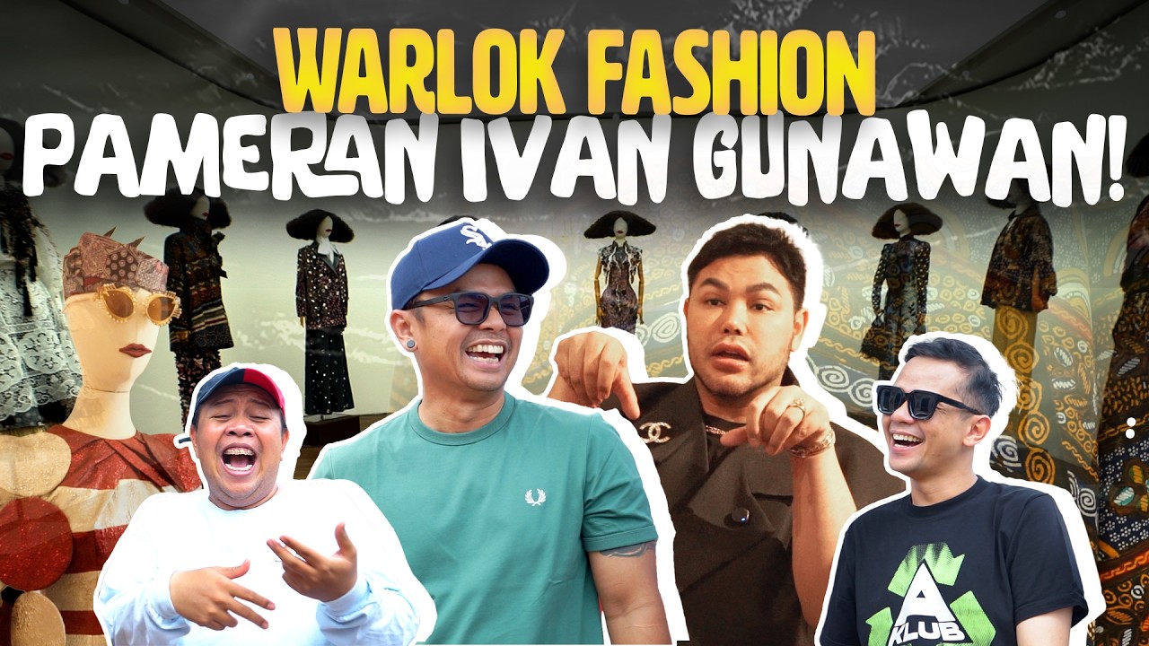 WENDI, ADJIS, GILANG KEPOIN KERJAAN IVAN GUNAWAN YANG SEBENARNYA! - WARLOK FASHION cover art
