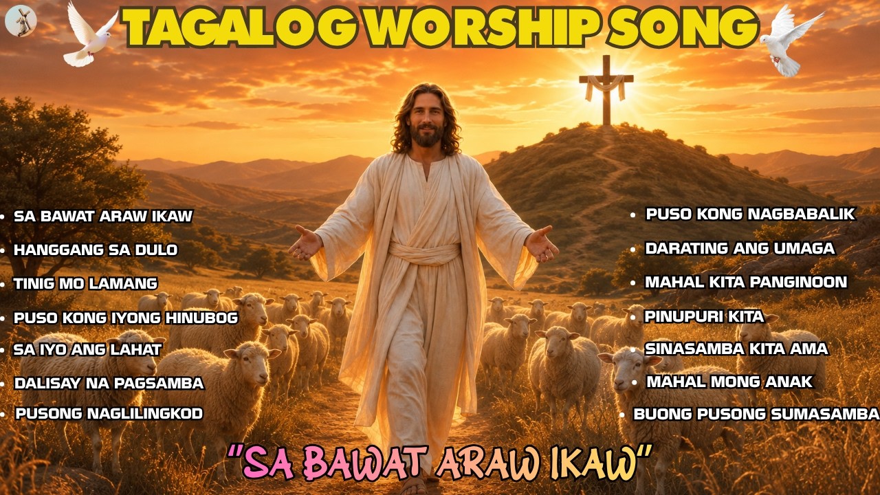 ''SA BAWAT ARAW IKAW'' TAGALOG WORSHIP SONG WITH NEW LYRICS | PRAISE AND WORSHIP SONG 2026 cover art