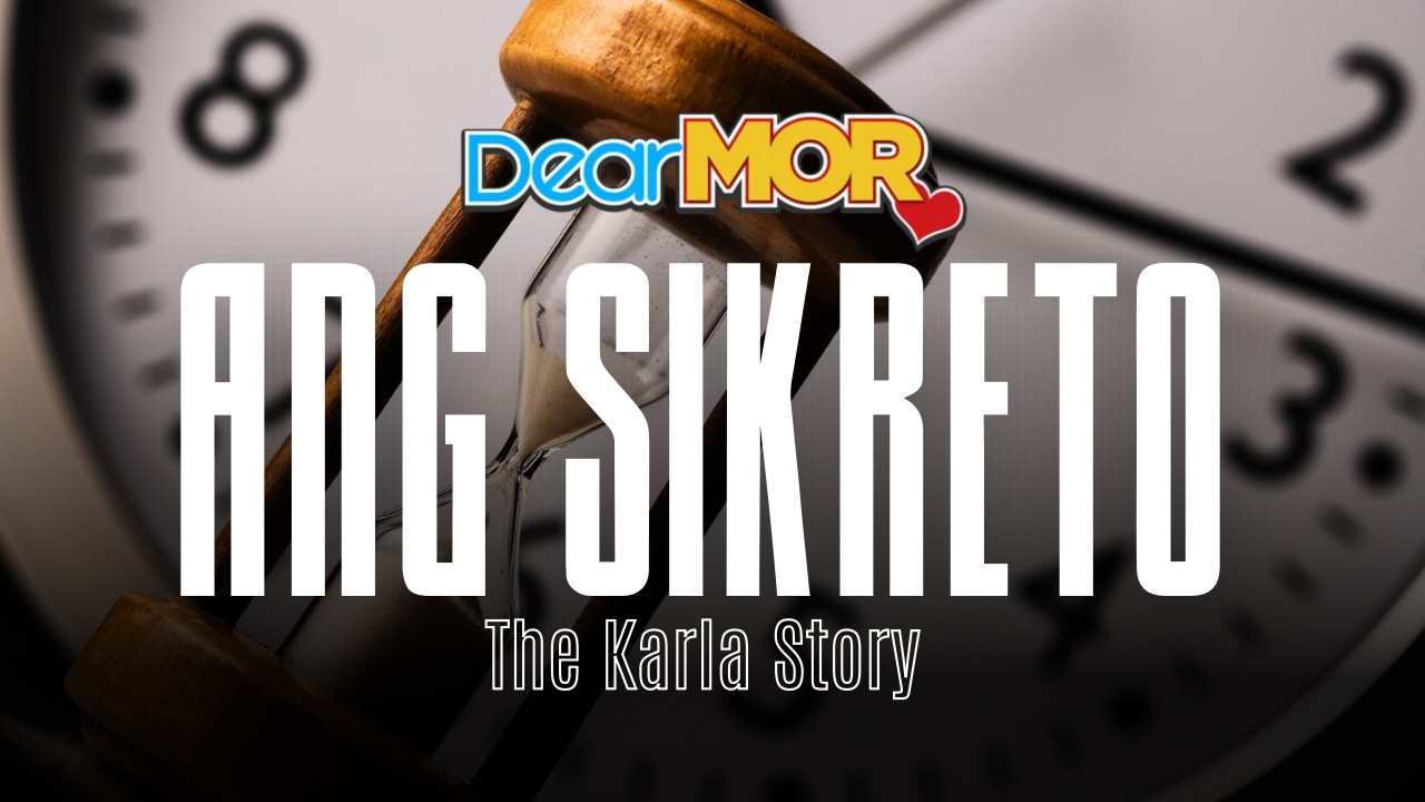 Dear MOR: “Ang Sikreto” | The Karla Story cover art