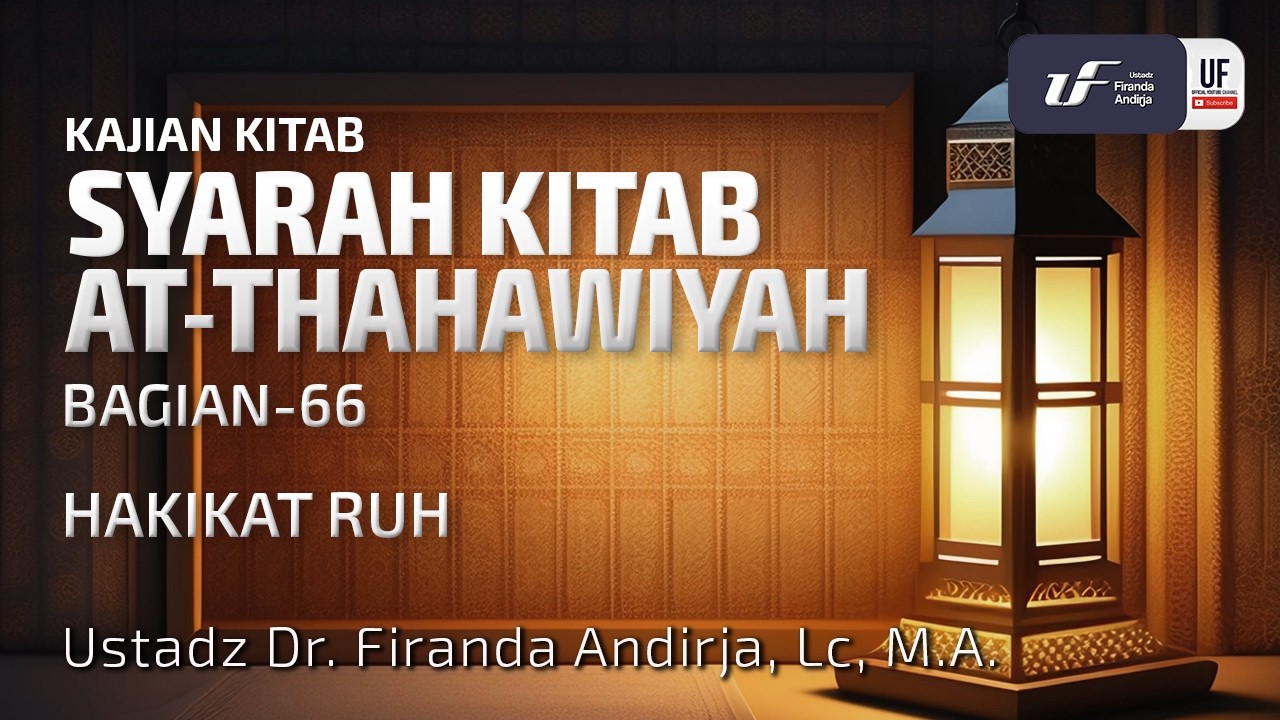Kitab Ath-Thahawiyah #66 : Hakikat Ruh cover art