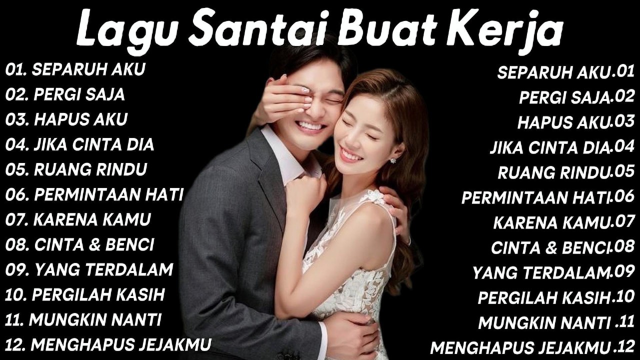 LAGU PAGI HARI ENAK DIDENGAR | Lagu Romantis Terpopuler - Cocok Untuk Teman Kerja & Santai cover art