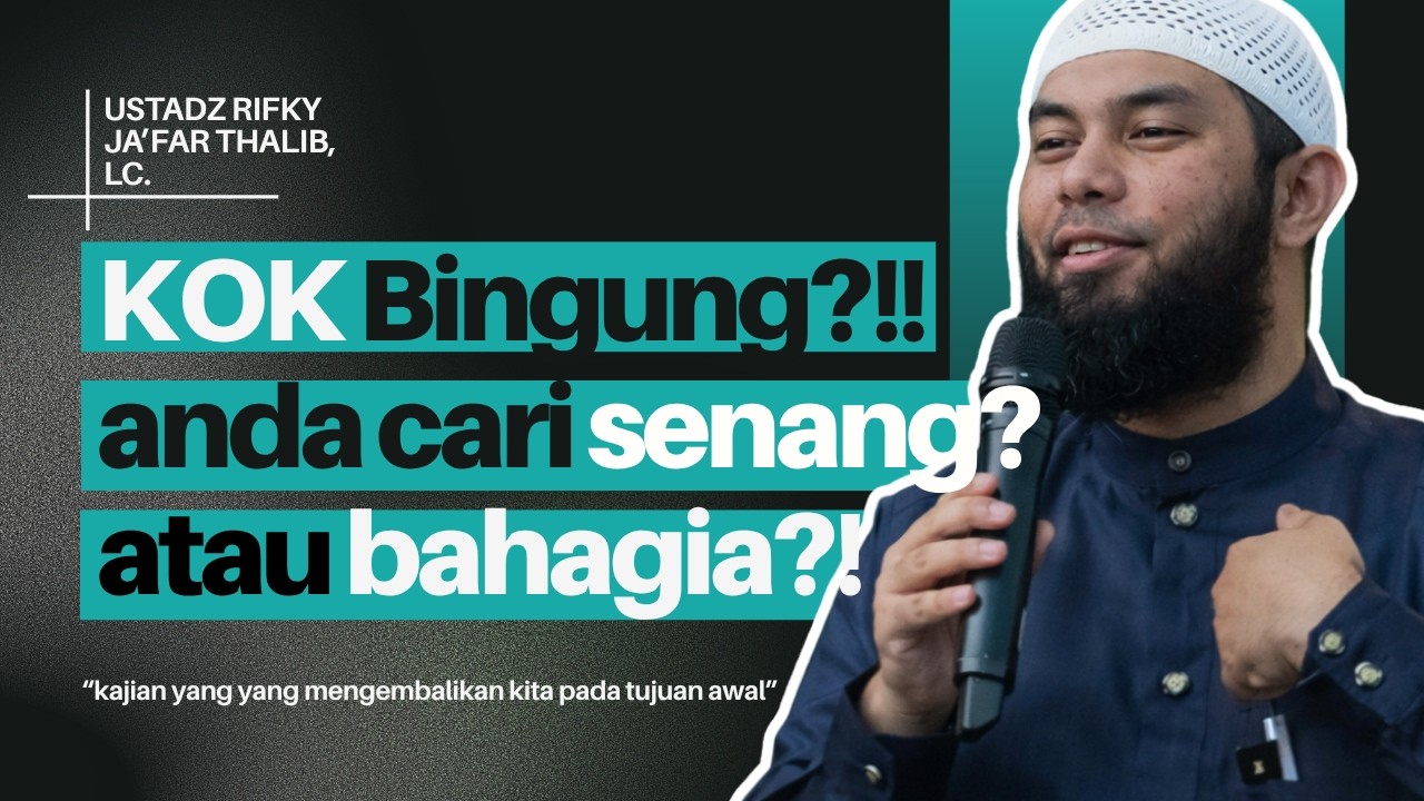 AUTO BINGUNG?! ANDA MENCARI KESENANGAN ATAU KESELAMATAN || Ust. RIFKY JAāFAR THALIB. cover art