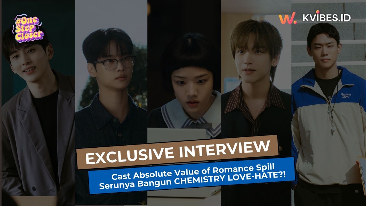 Rahasia kehidupan ganda yg kepergok?! #ONESTEPCLOSER to Cast K-Drama “Absolute Value of Romance”! cover art