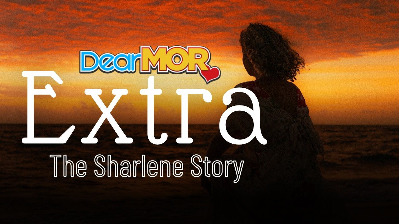 Dear MOR: “Extra” | The Sharlene Story cover art