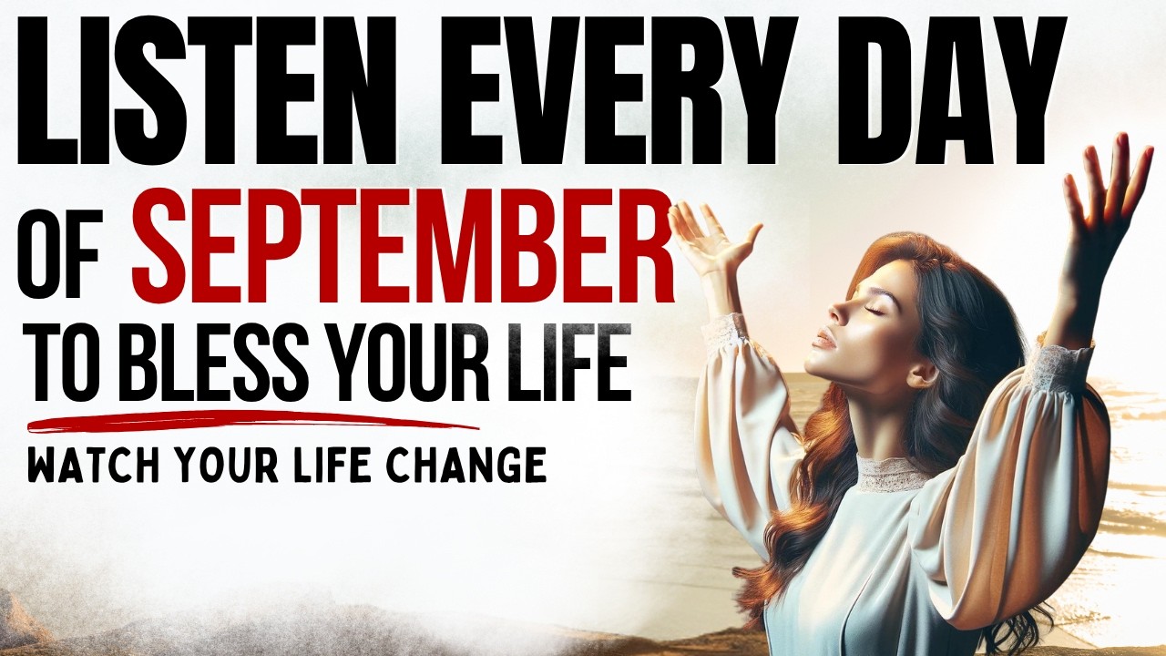 PRAY THIS Powerful September Prayer for Blessings And Breakthrough | Listen Every Day cover art