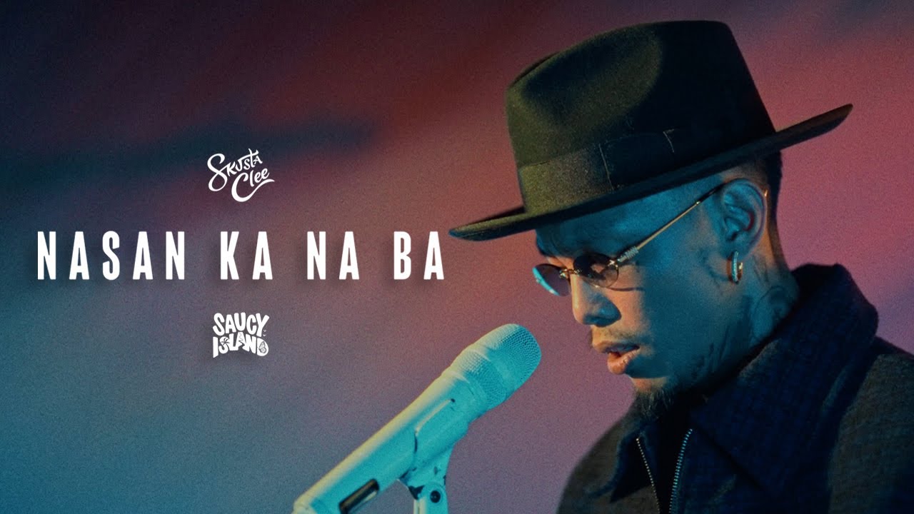 Skusta Clee - Nasan Ka Na Ba | Saucy Island cover art