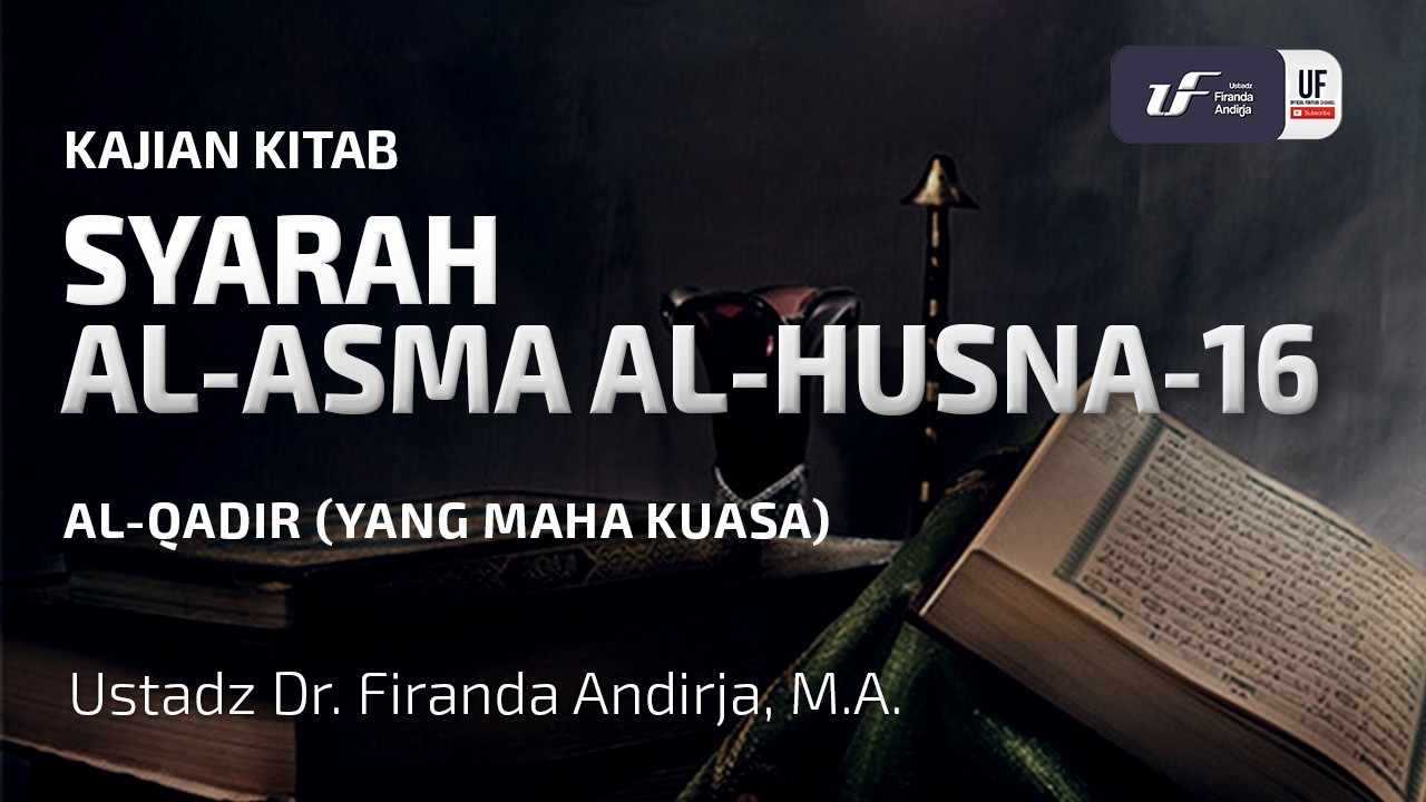 Al-Asma Al-Husna #16: Al-Qadir (Yang Maha Kuasa) cover art