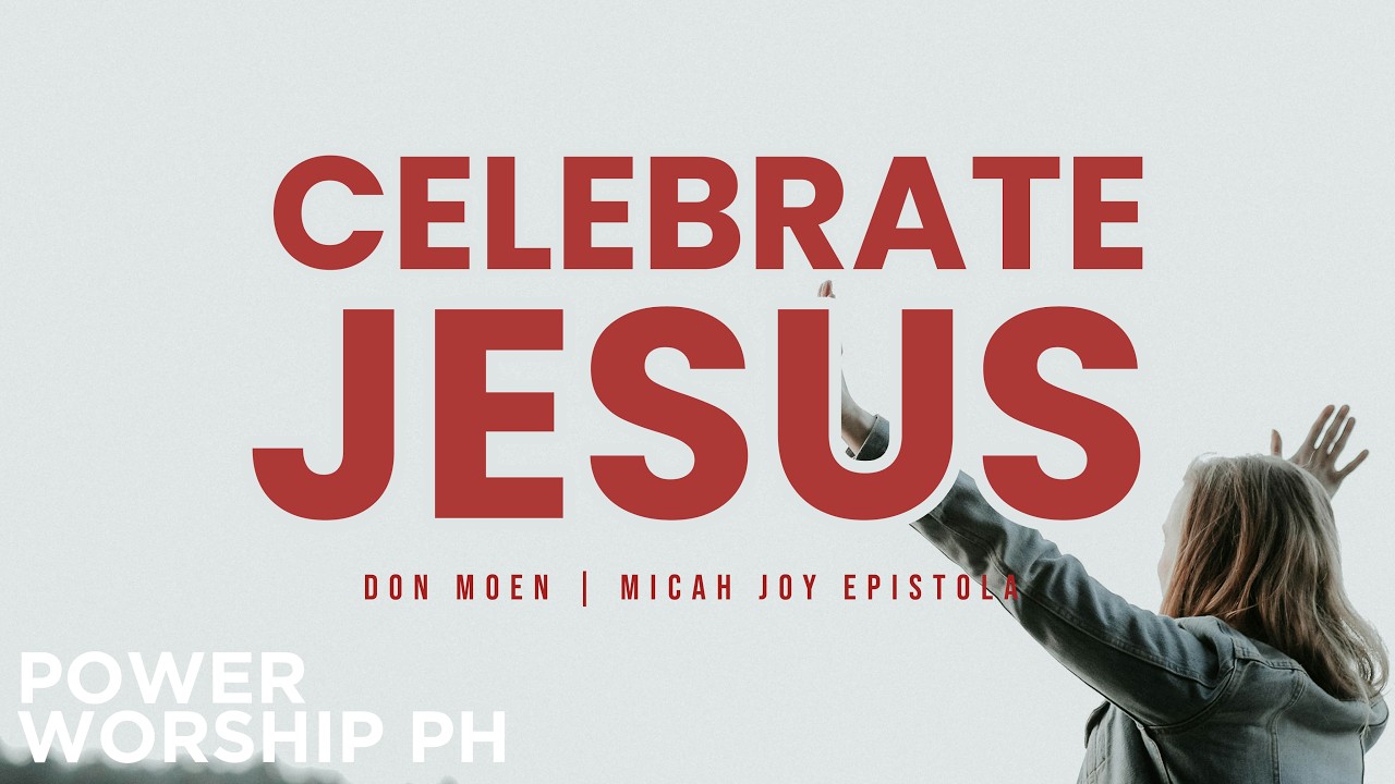Celebrate Jesus | Female Version | Power Worship Ph cover art