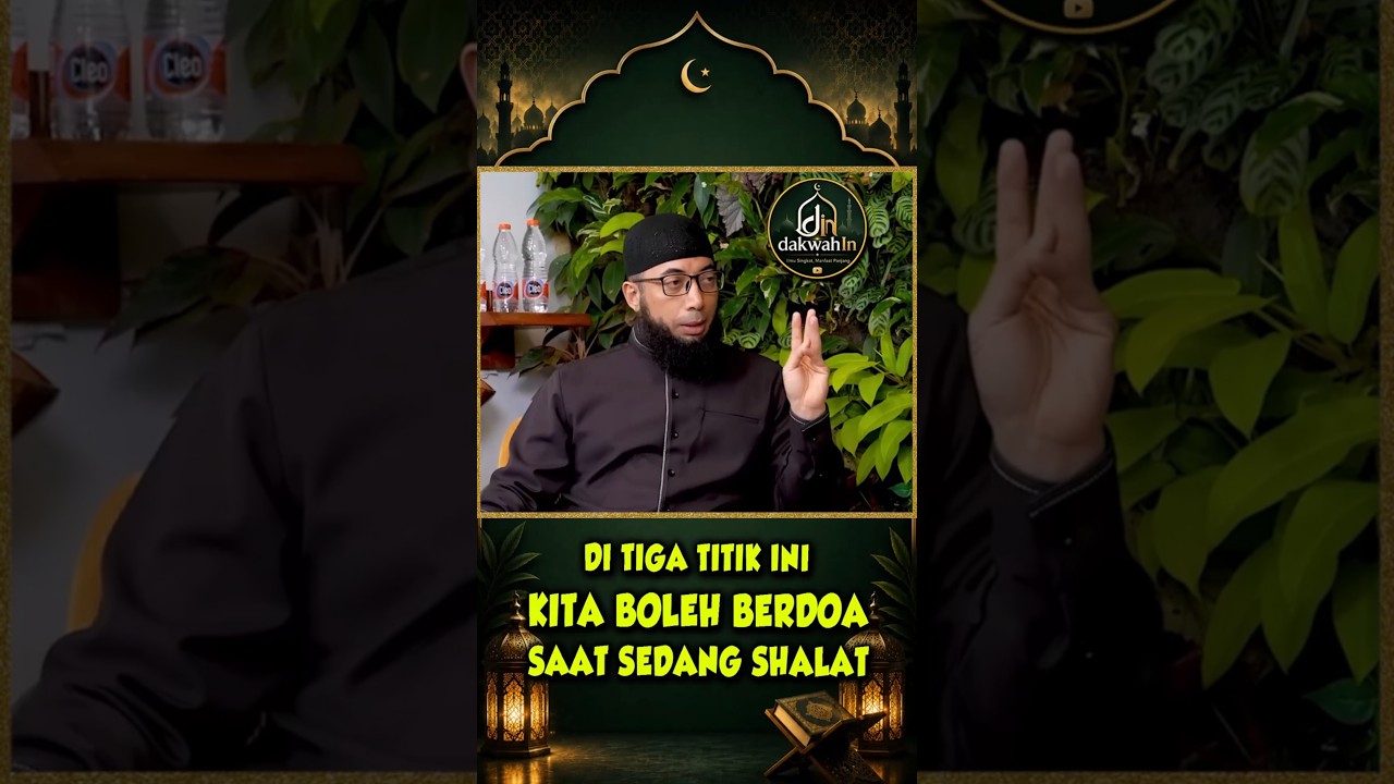 TIGA TITIK INI BOLEH KITA BERDOA SAAT SHALAT #kajianislam #ustadzadihidayat #seputardakwah cover art