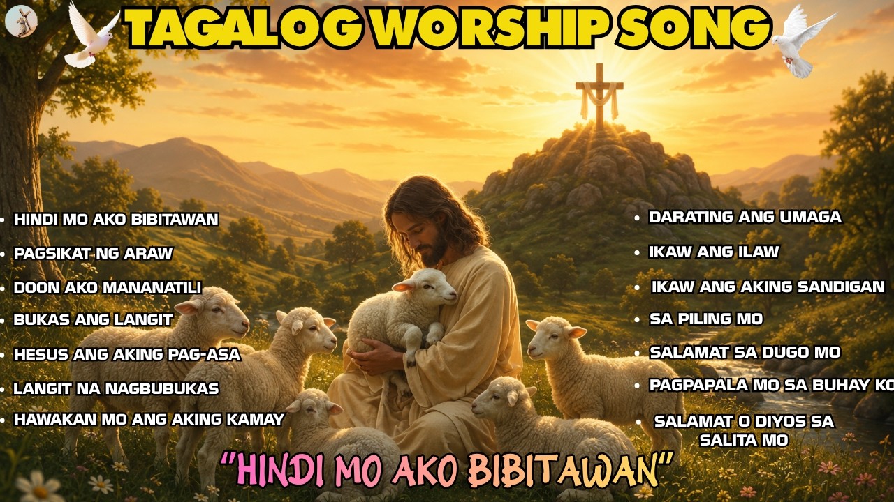 ''HINDI MO AKO BIBITAWAN'' TAGALOG WORSHIP SONG WITH NEW LYRICS | PRAISE AND WORSHIP SONG 2026 cover art