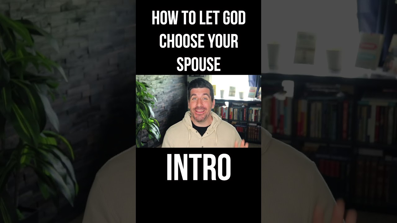How to Let God Choose Your Spouse . . . (Intro) cover art