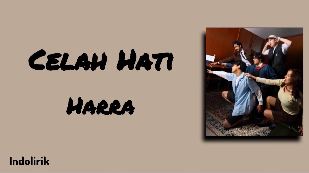 Celah Hati - Harra | Lirik Lagu cover art