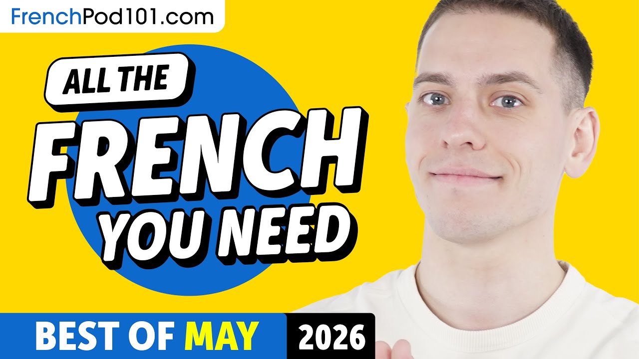 Your Monthly Dose of French - Best of May 2026 cover art