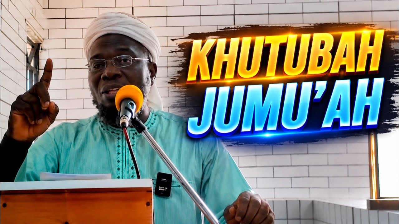 KHUTBAH JUMU'AH ✅ — DR SHARAFUDDEEN GBADEBO RAJI حفظه الله ورعاه cover art