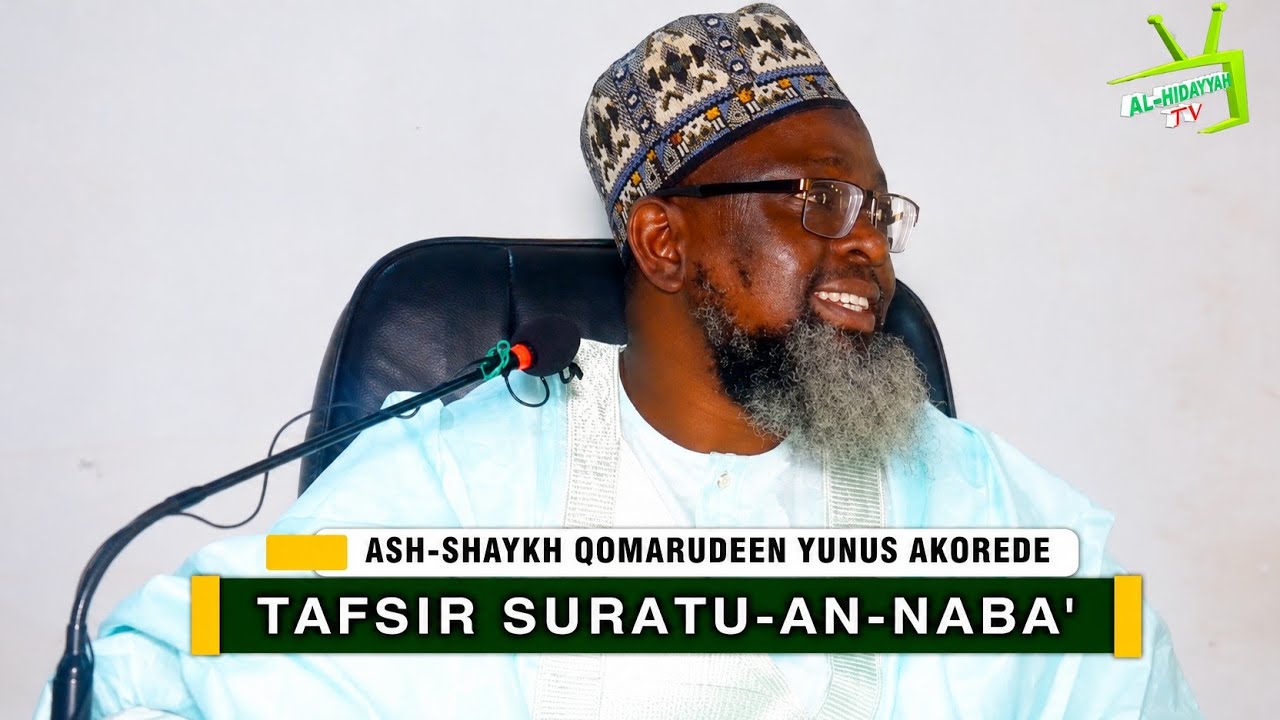 TAFSEER SURATUL AN-NABA ✅ — DR SHARAFUDDEEN GBADEBO RAJI حفظه الله ورعاه cover art