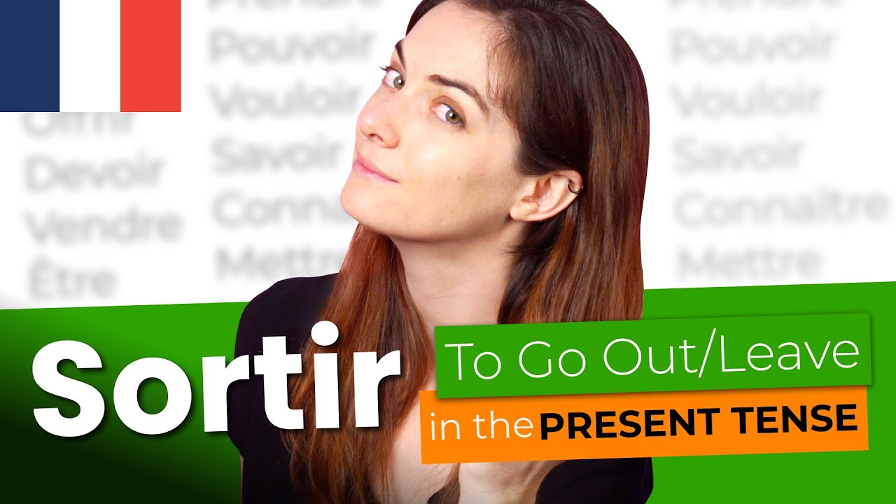 SORTIR in the Present Tense - Mastering French Verbs cover art