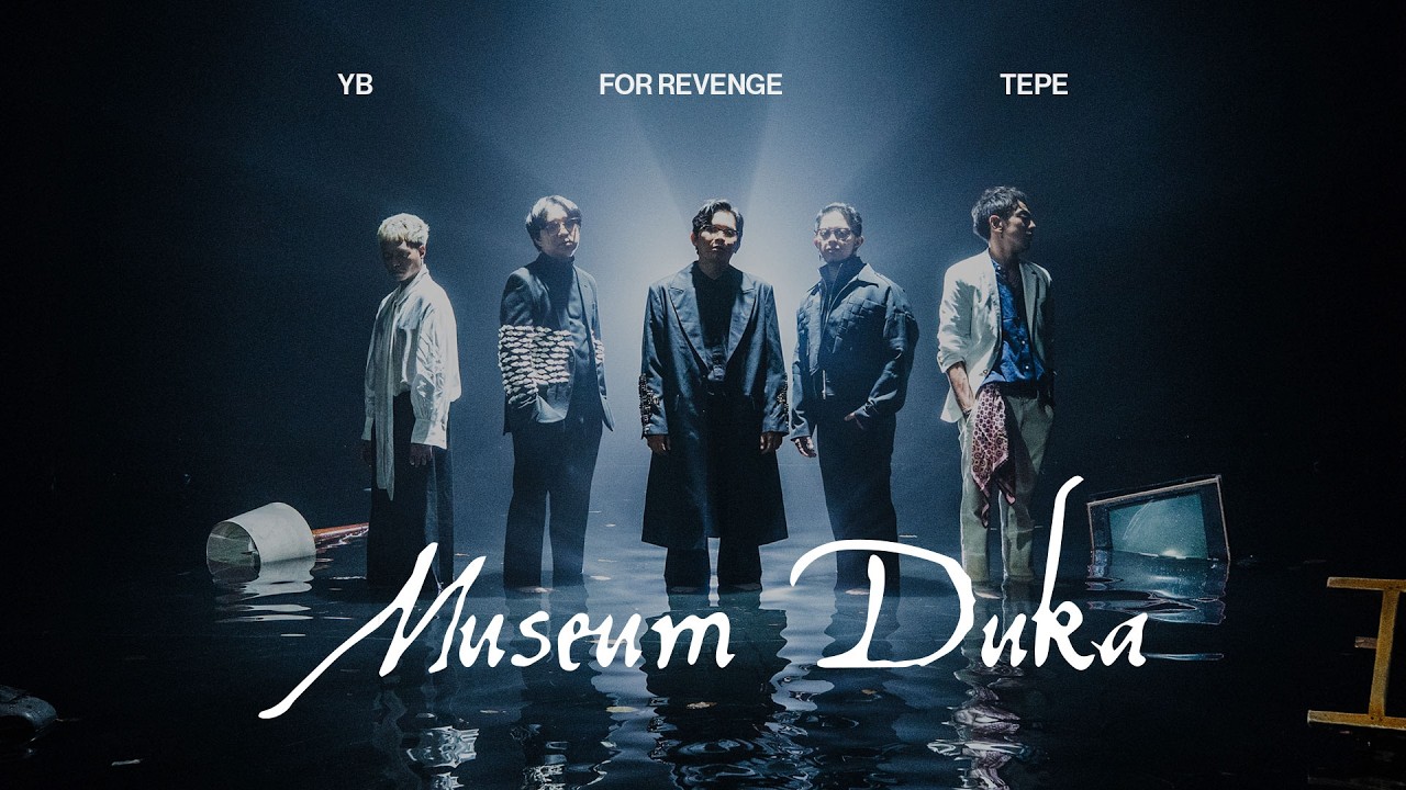 for Revenge, YB, Tepe - Museum Duka (Official Music Video) cover art