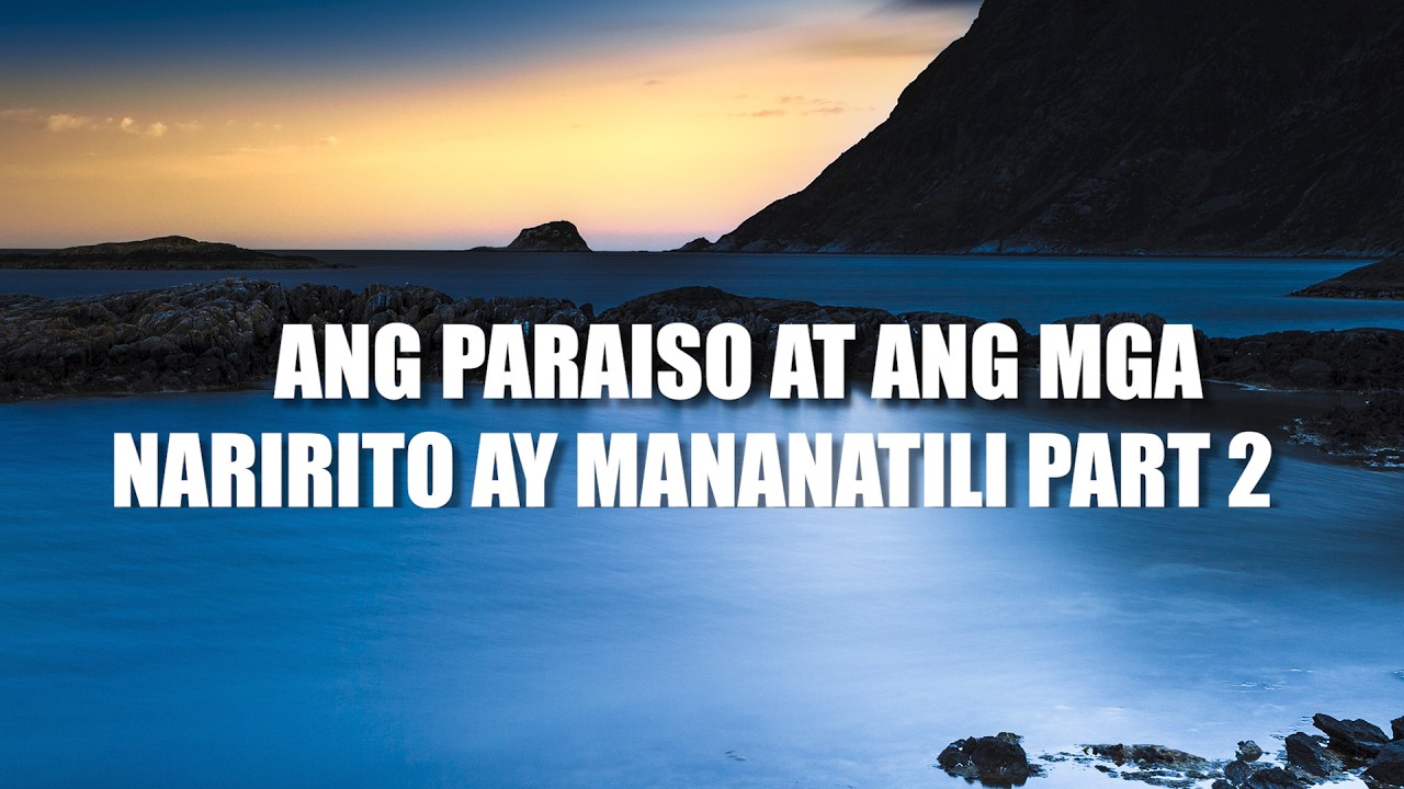 Ang Paraiso at ang mga Naririto ay Mananatili Part 2 cover art