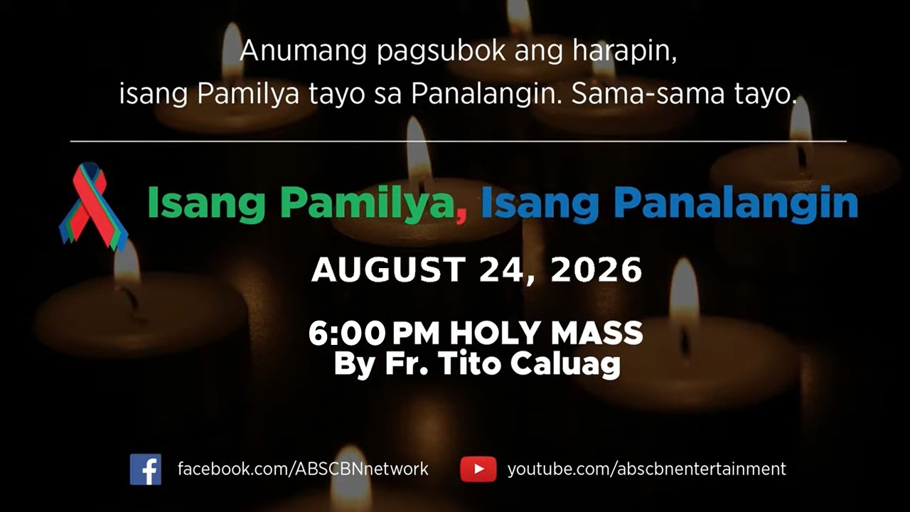Isang Pamilya, Isang Panalangin Holy Mass & ABS-CBN Fellowship w/ Father Tito Caluag (Aug 24, 2026) cover art