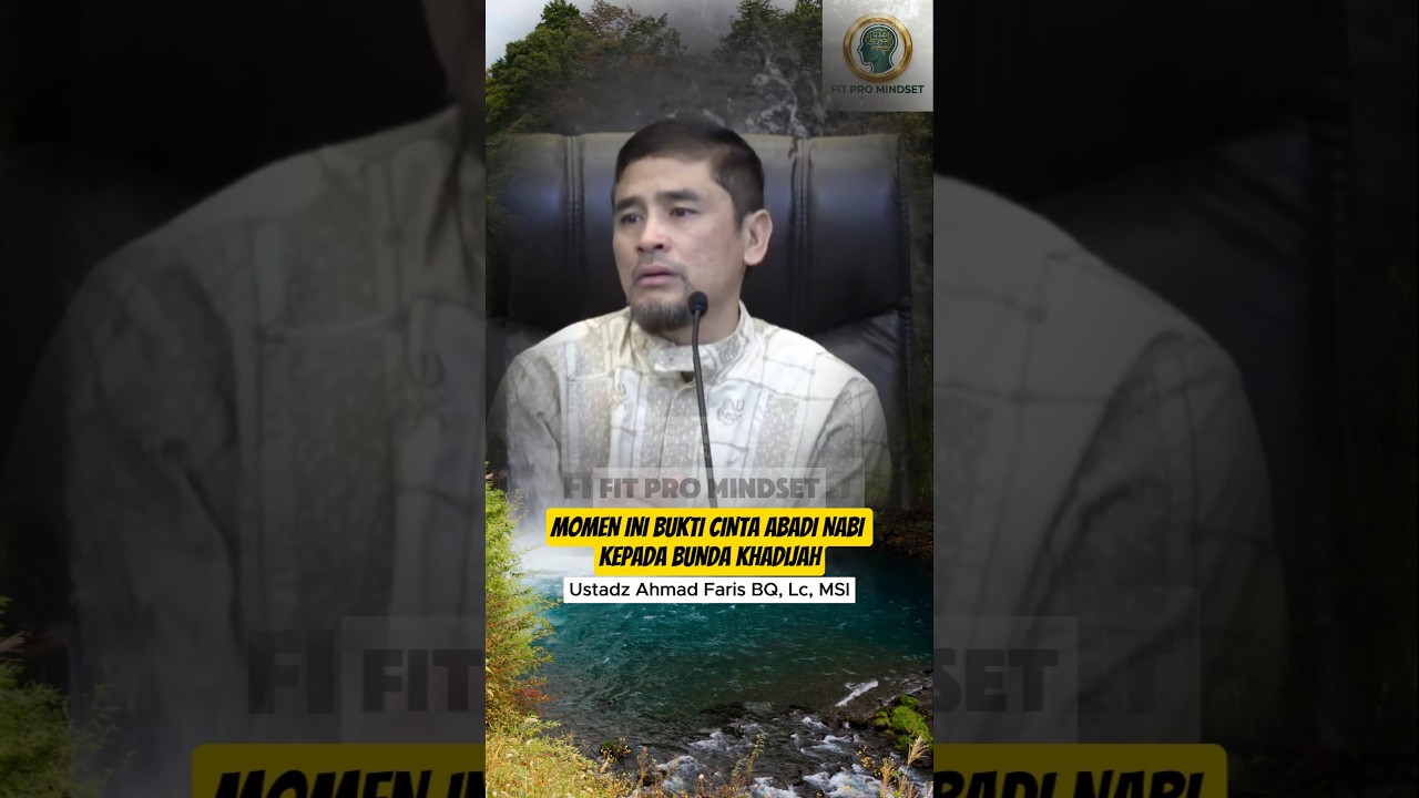 Momen Ini... Bukti Cinta Abadi Nabi Kepada Bunda Khadijah #motivasiislam #shortsislami #rasulullahﷺ cover art