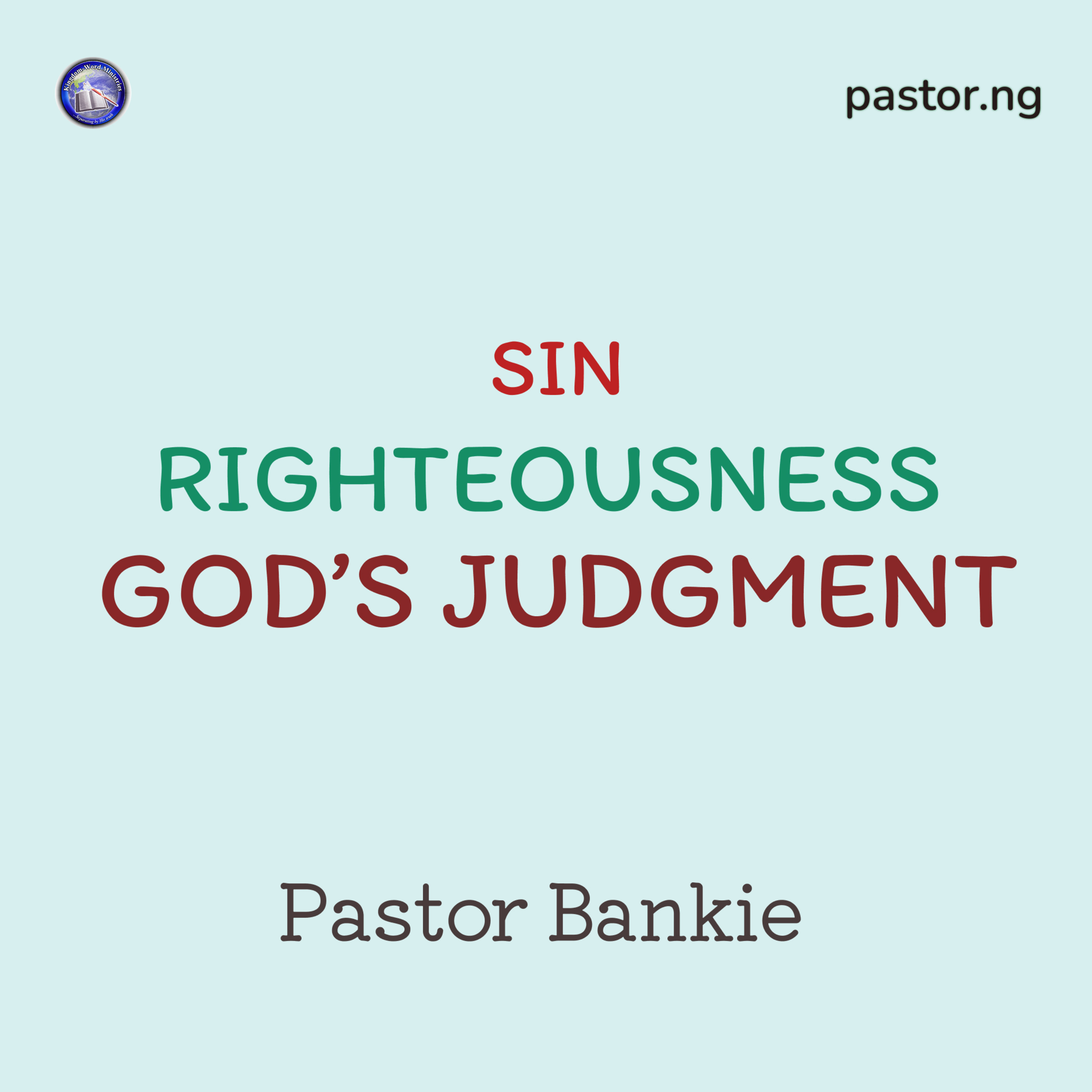 Sin and the desire of the flesh (Sin, Righteousness and God's judgment - 2) cover art