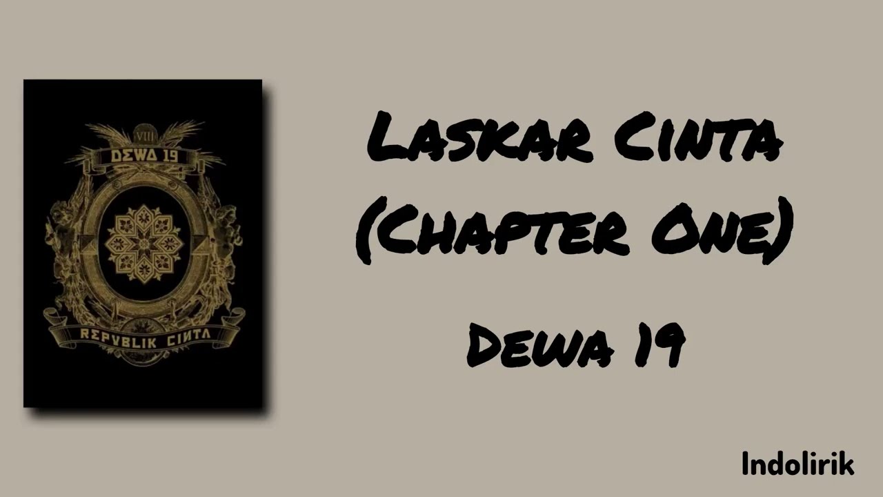 Dewa 19 – Laskar Cinta (Chapter One) | Lirik Lagu cover art