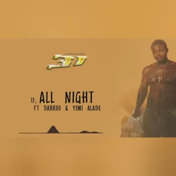 Harmonize Ft Darkoo & Yemi Alade - All Night (Official Audio) cover art