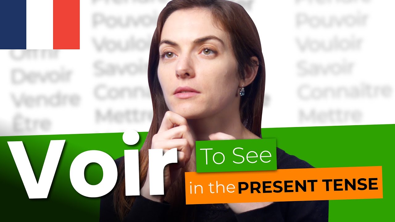 VOIR in the Present Tense - Mastering French Verbs cover art