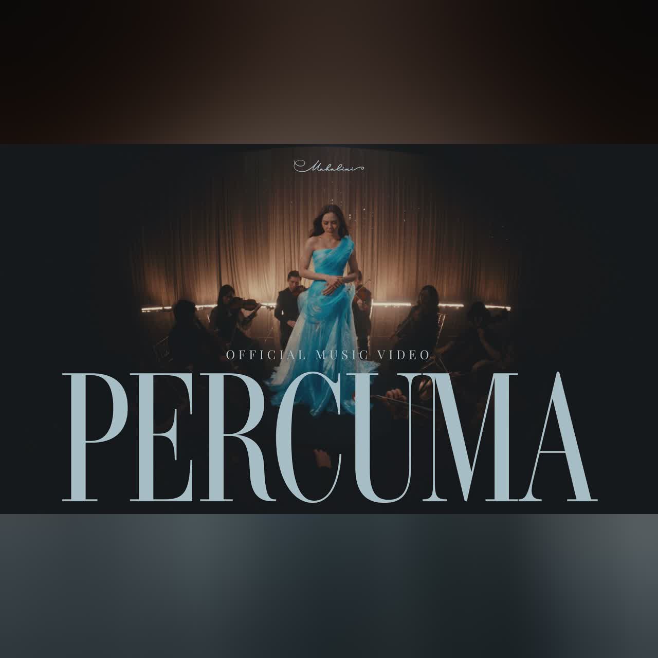 MAHALINI - PERCUMA (OFFICIAL MUSIC VIDEO) cover art