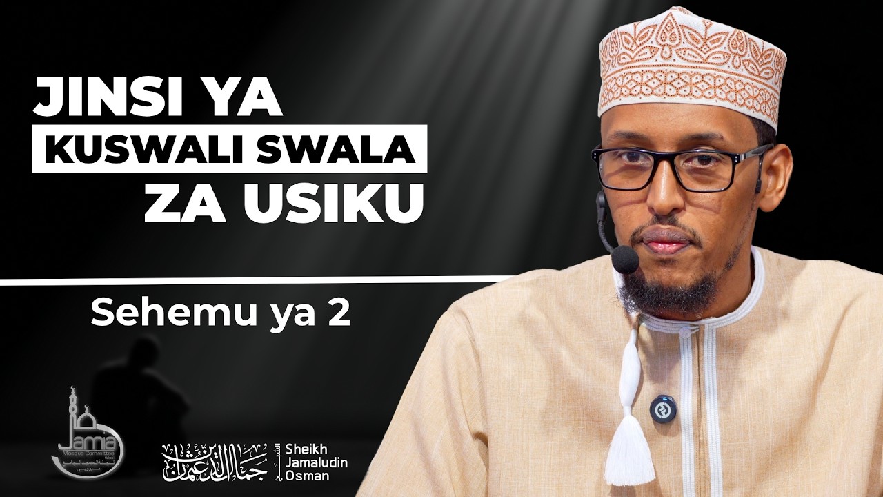 Jinsi ya Kuswali Swala za Usiku | Sehemu ya 2 | Sheikh Jamaludin Osman cover art