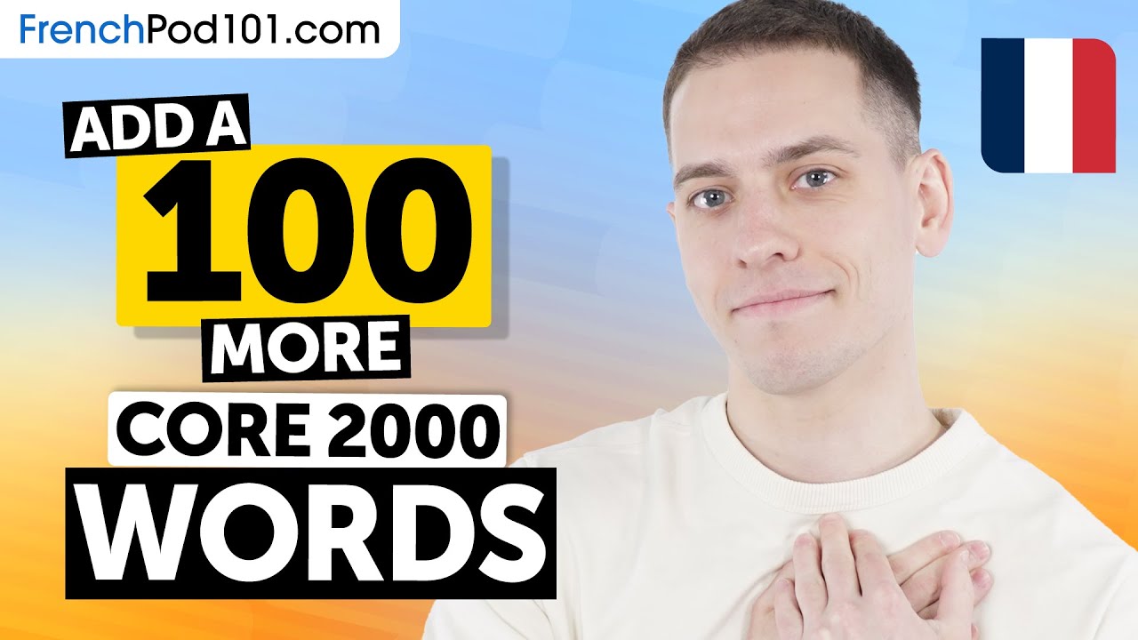 100 More Core 2000 Words – Keep Building Real French Vocabulary cover art