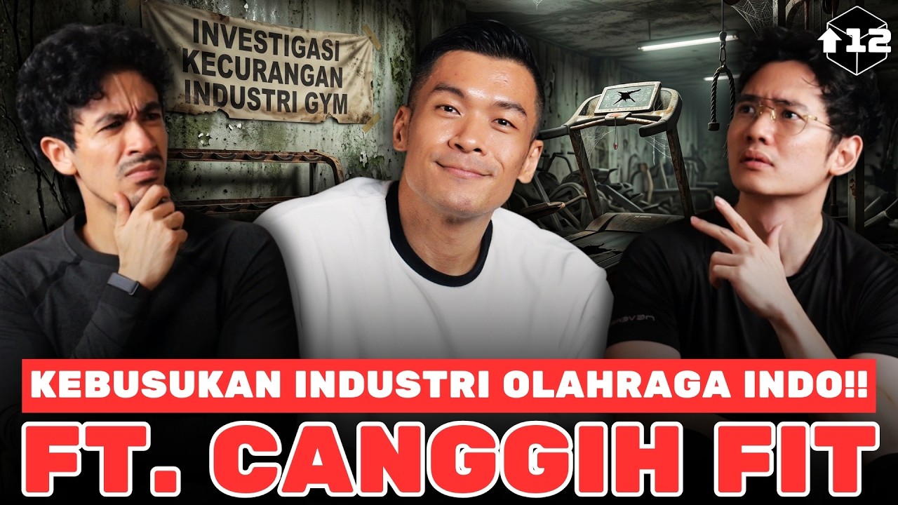 SISI GELAP INDUSTRI OLAHRAGA DI INDONESIA!! FT. CANGGIHFIT cover art