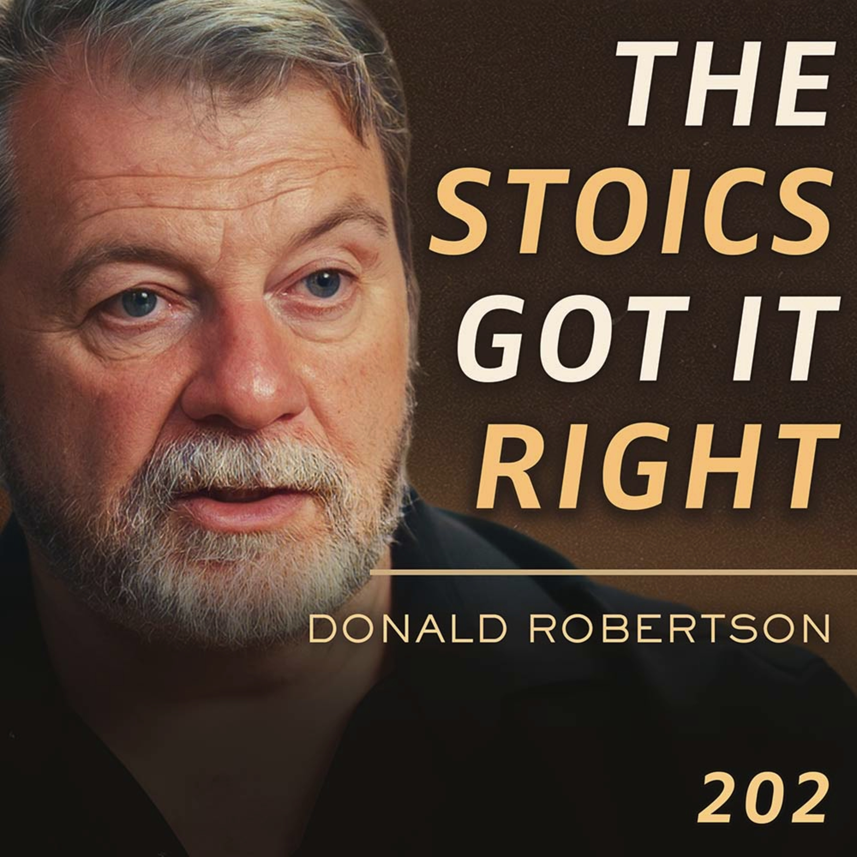 E202 - Donald Robertson: 2,400-Year-Old Stoic Wisdom To Conquer Your Ego & Live a Virtuous Life cover art