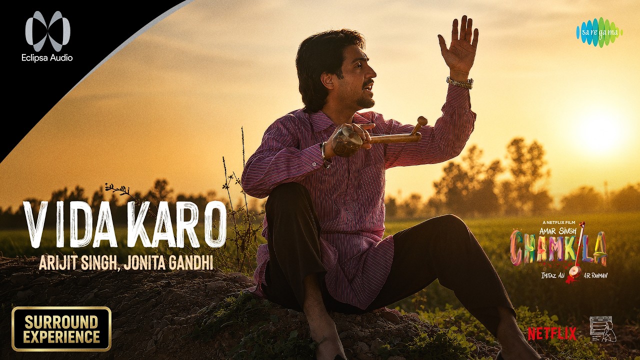 Vida Karo - Eclipsa Audio | Amar Singh Chamkila | Diljit Dosanjh, Imtiaz, Arijit, A.R.Rahman, Jonita cover art