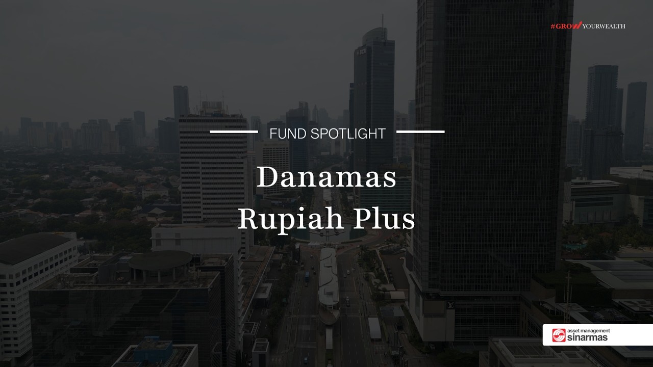 FUND SPOTLIGHT: REKSA DANA DANAMAS RUPIAH PLUS cover art