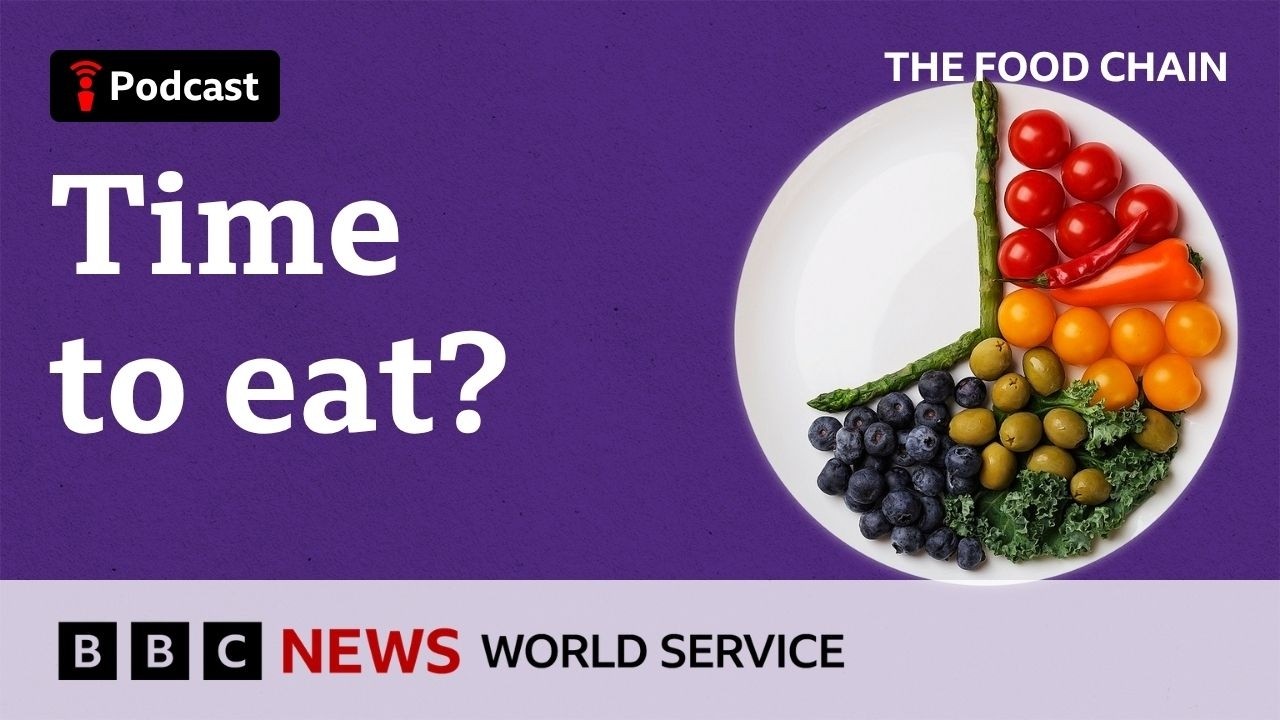What is the best time to eat your evening meal? - The Food Chain podcast, BBC World Service cover art