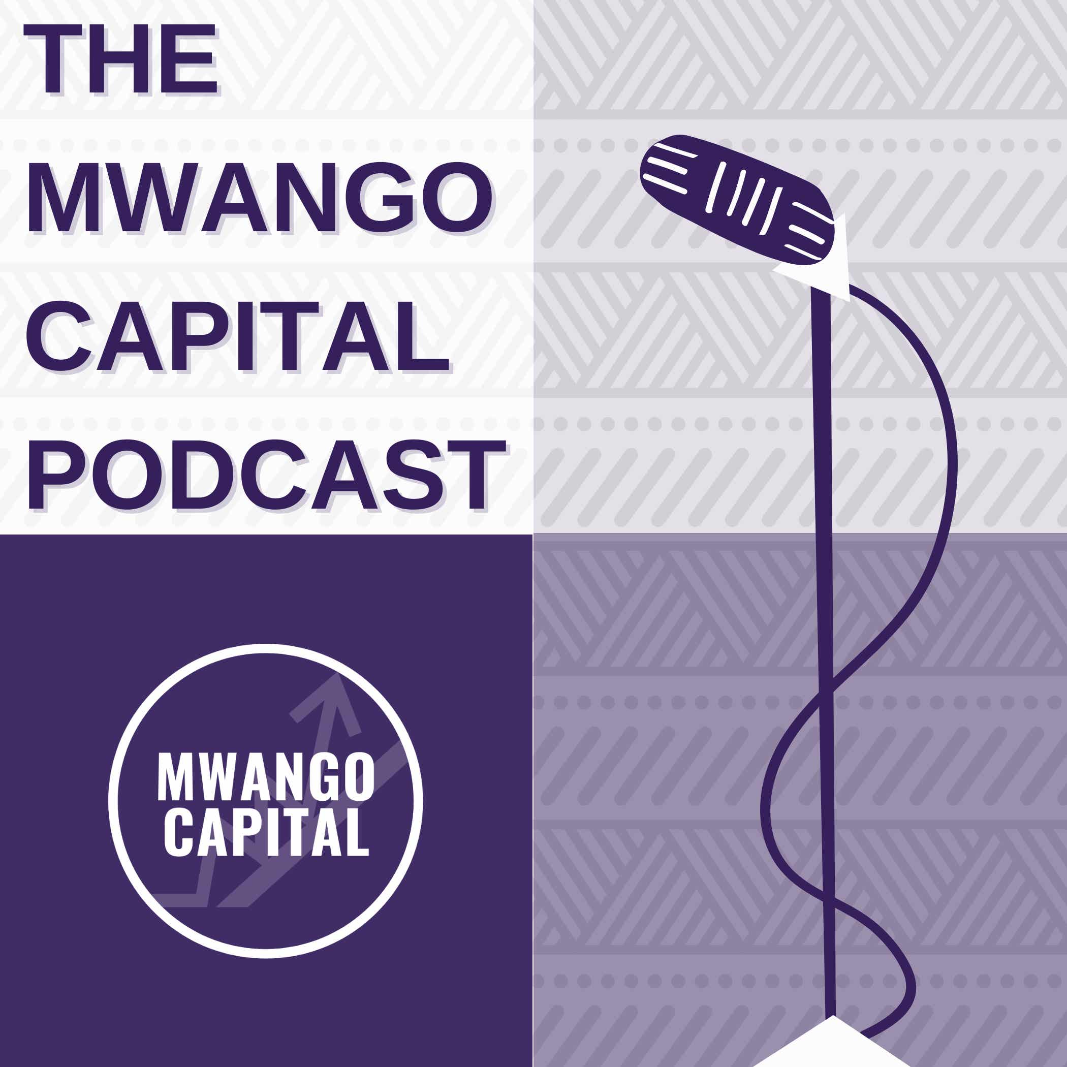 The Mwango Capital Podcast cover art
