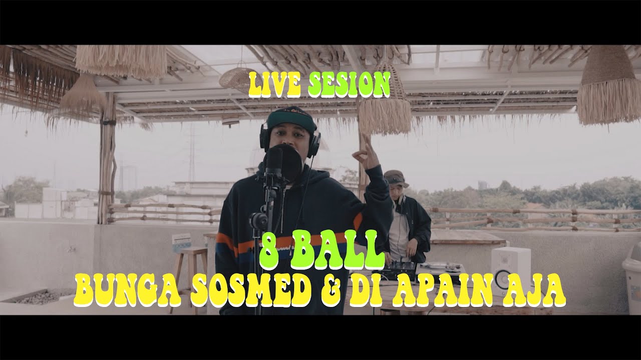 8 Ball - Bunga Sosmed & Diapain Aja (Rooftop Live Session) cover art
