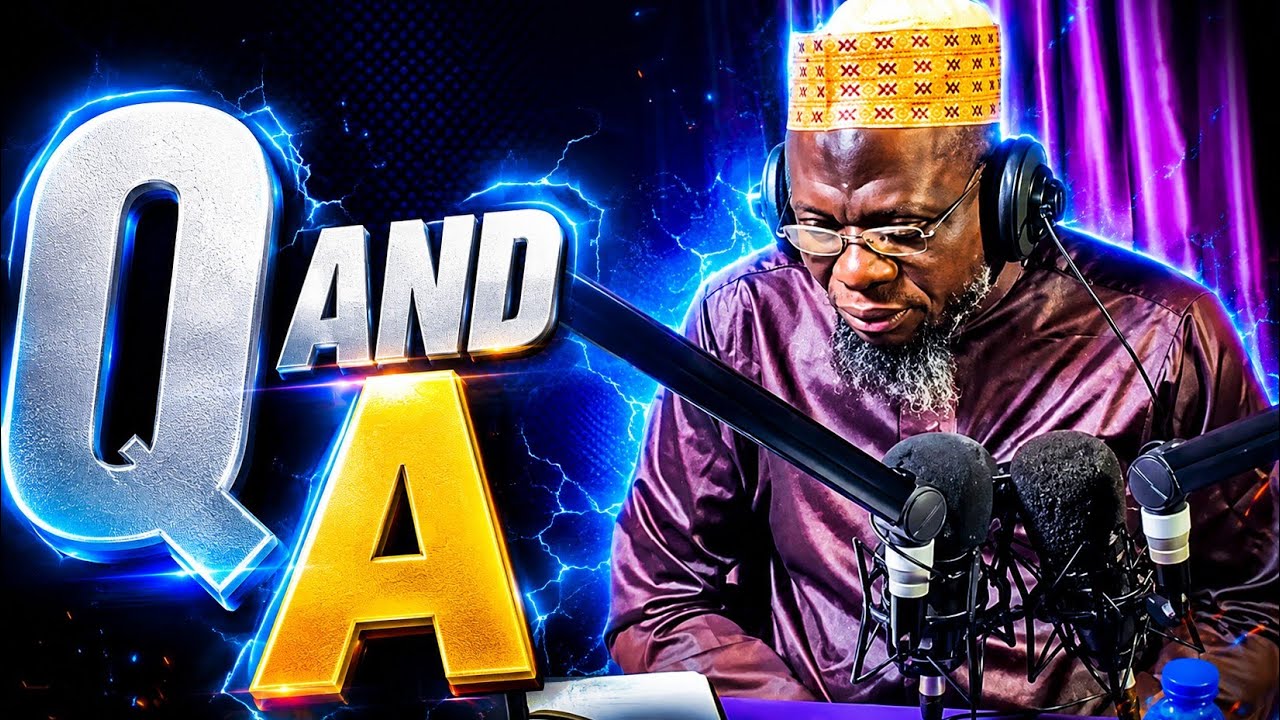 QUESTIONS AND ANSWERS ✅ — DR SHARAFUDDEEN GBADEBO RAJI حفظه الله ورعاه cover art