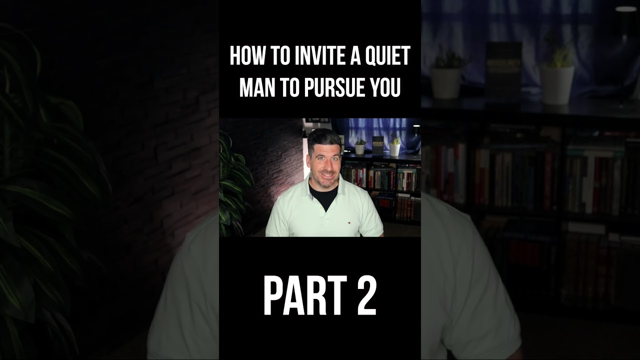 Invite a Quiet Man to Pursue You Like THIS (Part 2) cover art