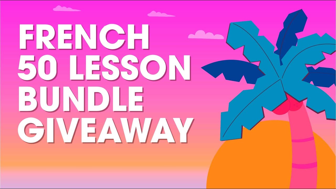 ☀️ Last Chance! Learn French this Summer with this Free 50+ PDF Lesson Pack cover art