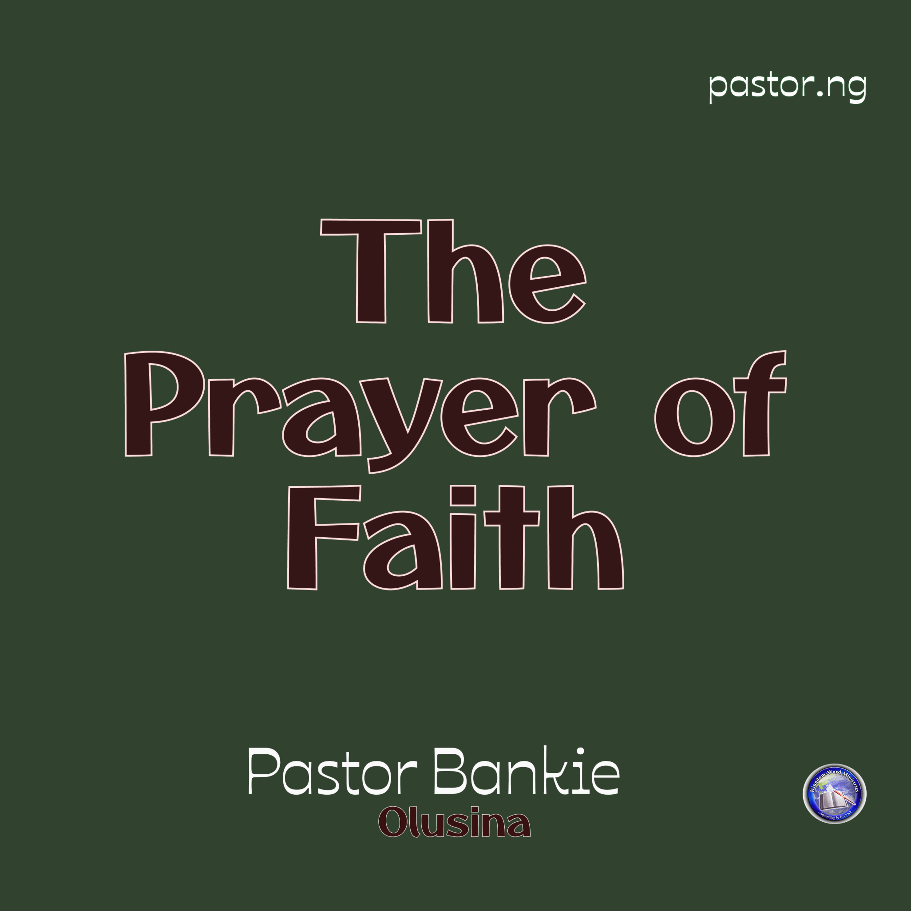 The corruption of faith in prayer (The Prayer of Faith - 6) cover art
