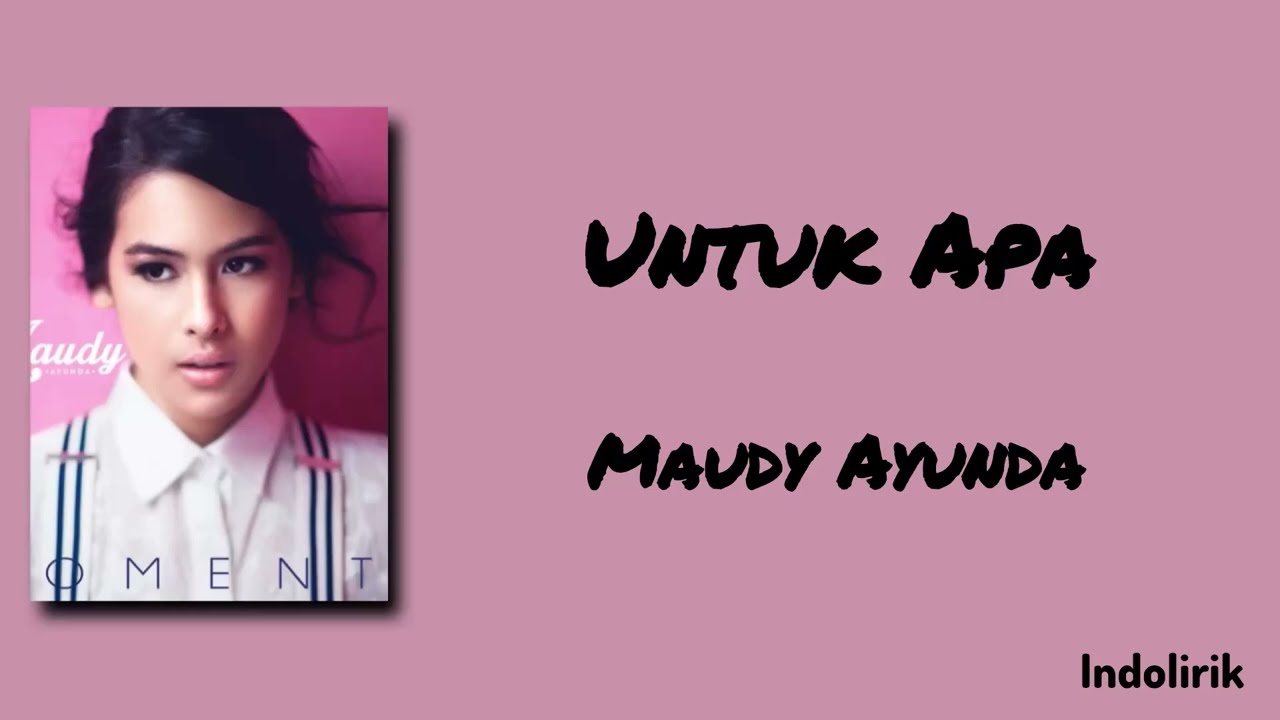 Untuk Apa - Maudy Ayunda | Lirik Lagu cover art