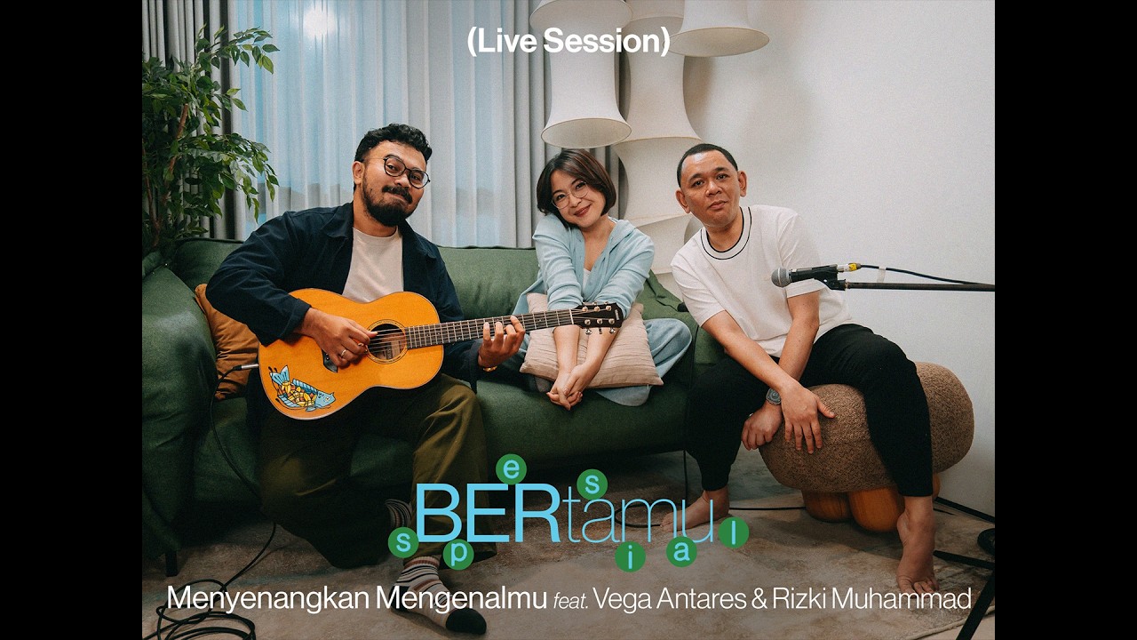 Bernadya - Menyenangkan Mengenalmu (feat. Vega Antares, Rizki Muhammad) | Live Session cover art
