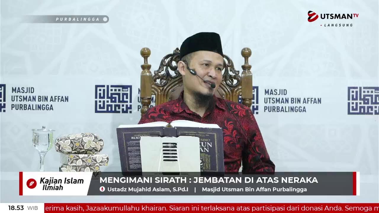 LIVE - Mengimani Sirath : Jembatan di Atas Neraka - Ustadz Mujahid Aslam, S.Pd.i cover art