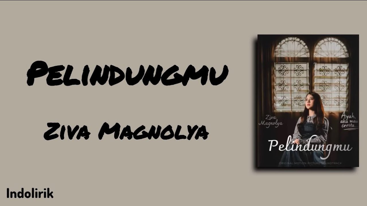 Pelindungmu - Ziva Magnolya | Lirik Lagu cover art