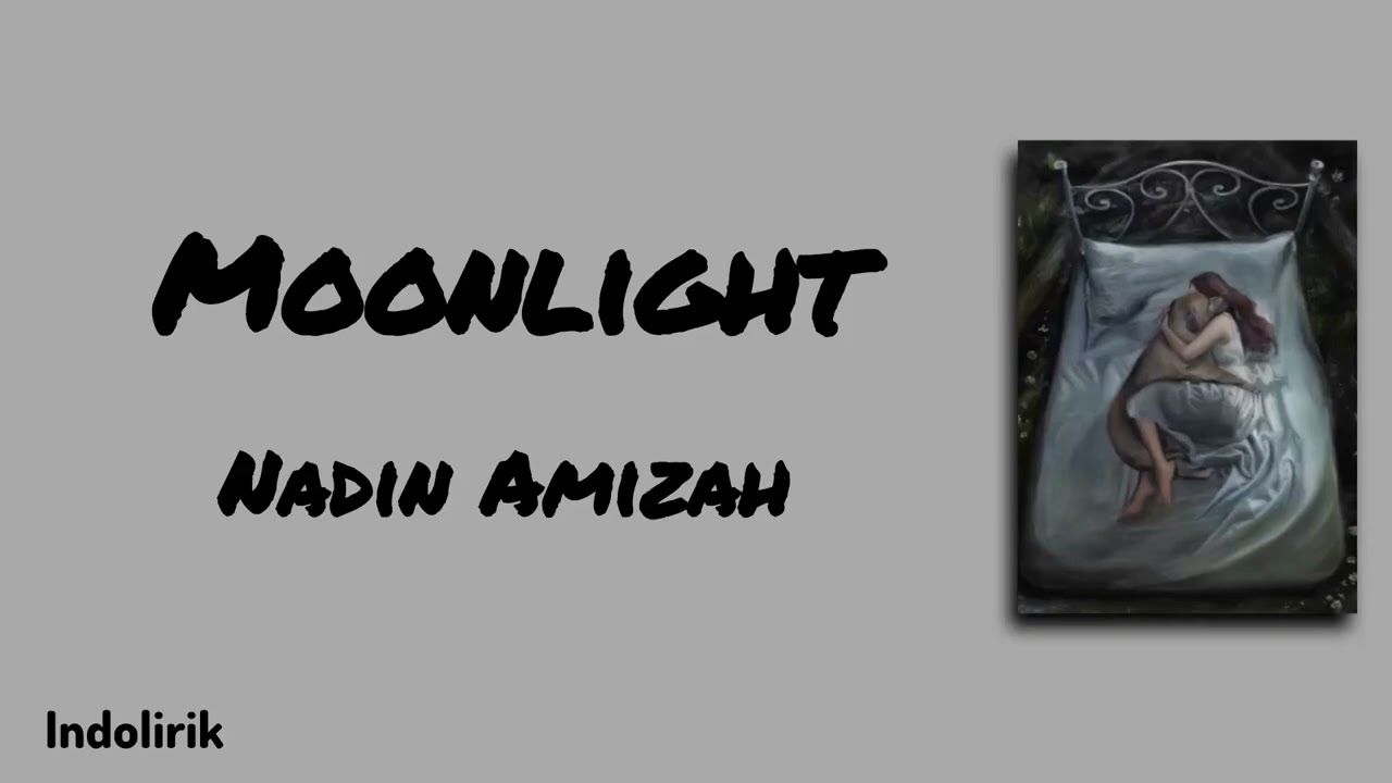 Moonlight - Nadin Amizah | Lirik Lagu cover art