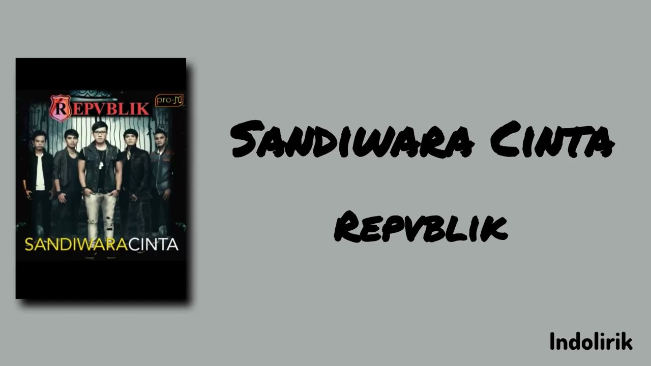 Sandiwara Cinta - Repvblik | Lirik Lagu cover art