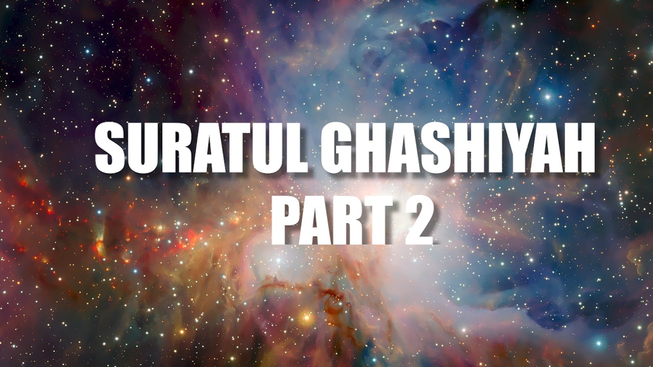 Suratul Ghashiyah Part 2 cover art