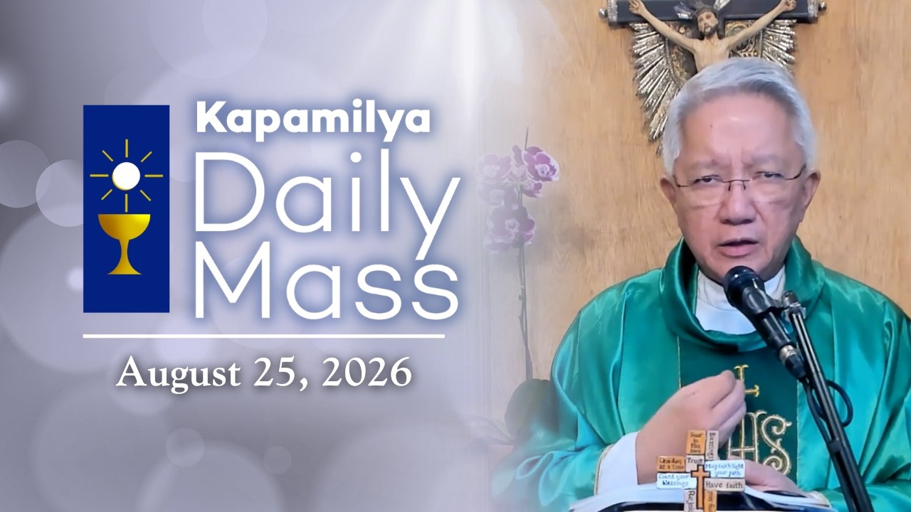 August 25, 2026 | A Childlike Heart Before God | Kapamilya Daily Mass cover art